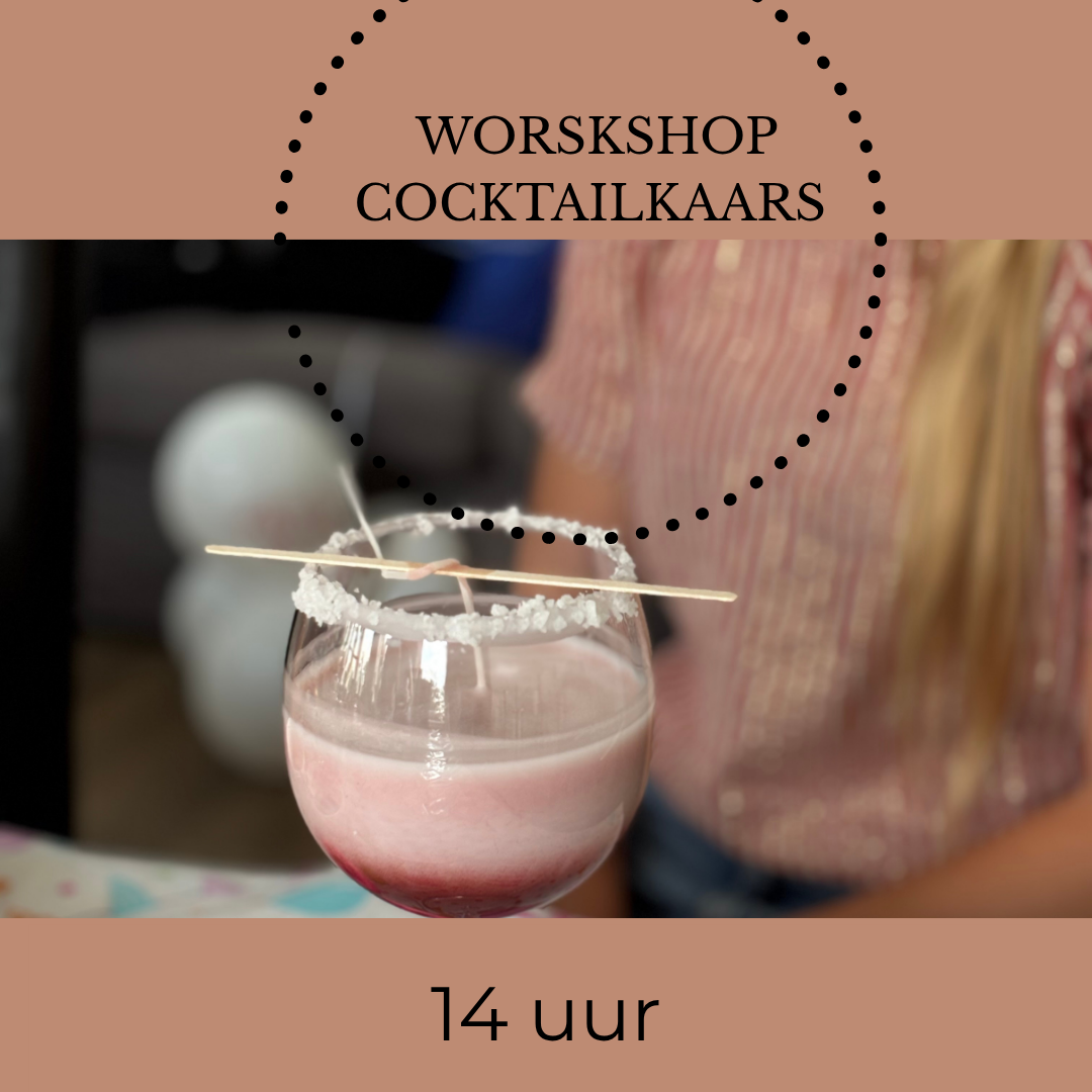 Geplande Workshop 1 mei  Cocktailkaars maken